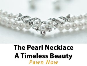 The Pearl Necklace: A Timeless Beauty, By Pawn Now of Chandler