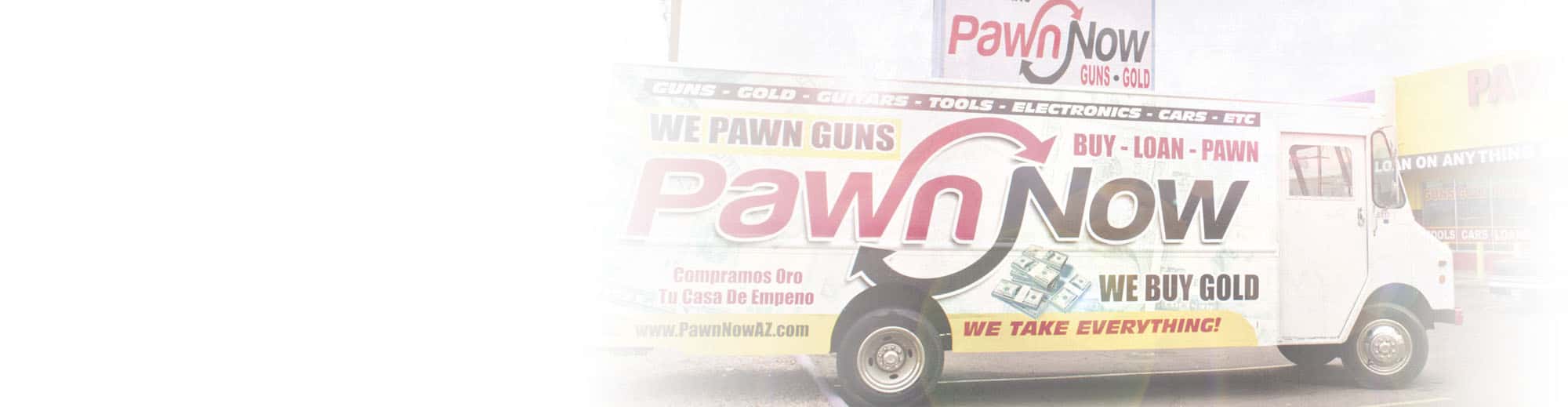 Pawn shops in mesa phoenix scottsdale chandler more pawn now