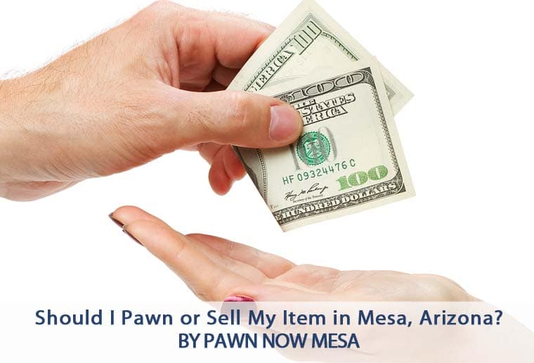 pawn or sell your items in mesa, arizona