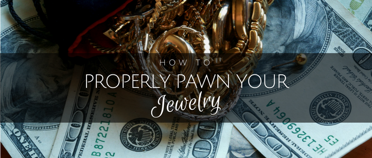 How to properly pawn your jewelry